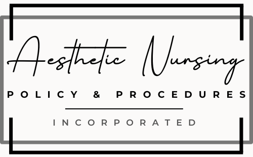 Aesthetic Nursing Policy &amp; Procedures, Inc.